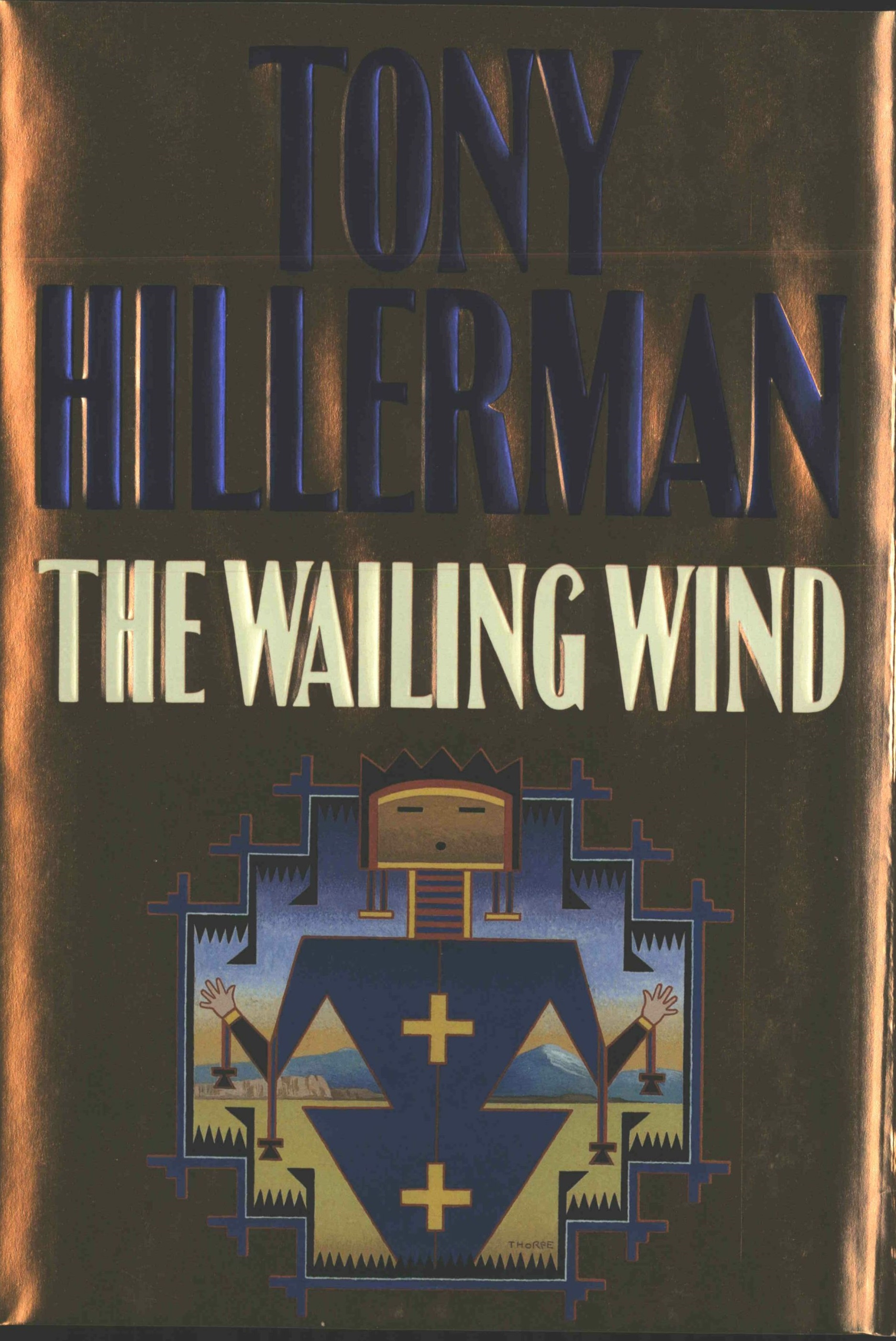 The Wailing Wind [First Edition, hardback, 2002] | The Tony Hillerman ...