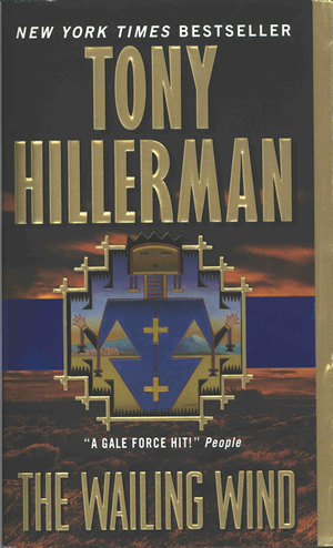 The Wailing Wind [HarperTorch, Paperback, 2003] | The Tony Hillerman Portal